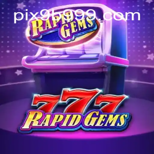 Discover the Thrills of RapidGems777: The Ultimate Slot Game