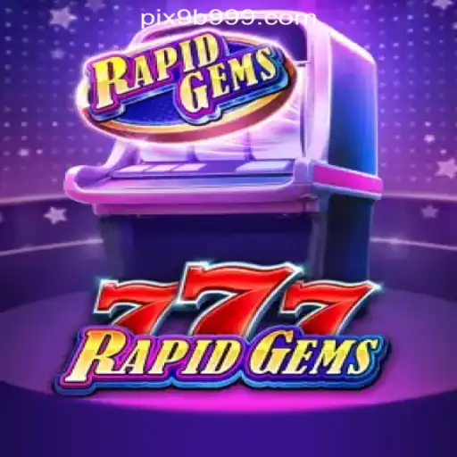 Discover the Thrills of RapidGems777: The Ultimate Slot Game